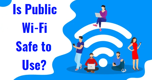 is public wi-fi safe to use